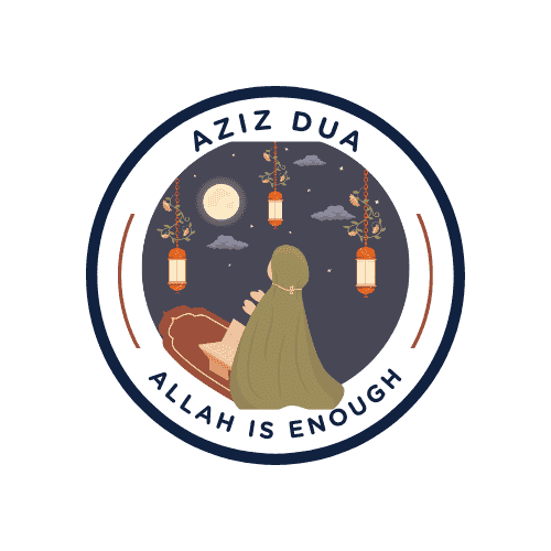 Aziz Duas in Islam