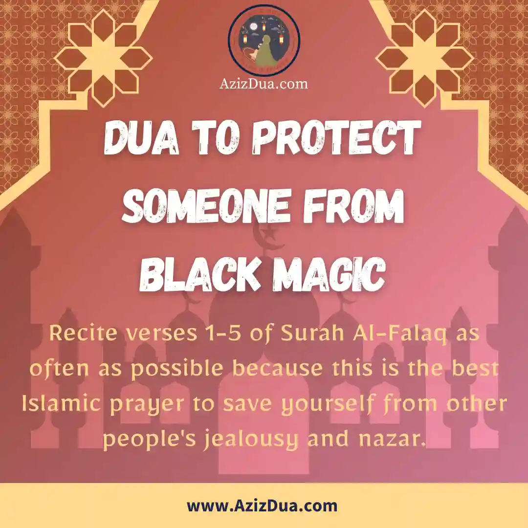 Dua to Protect Someone From Black Magic